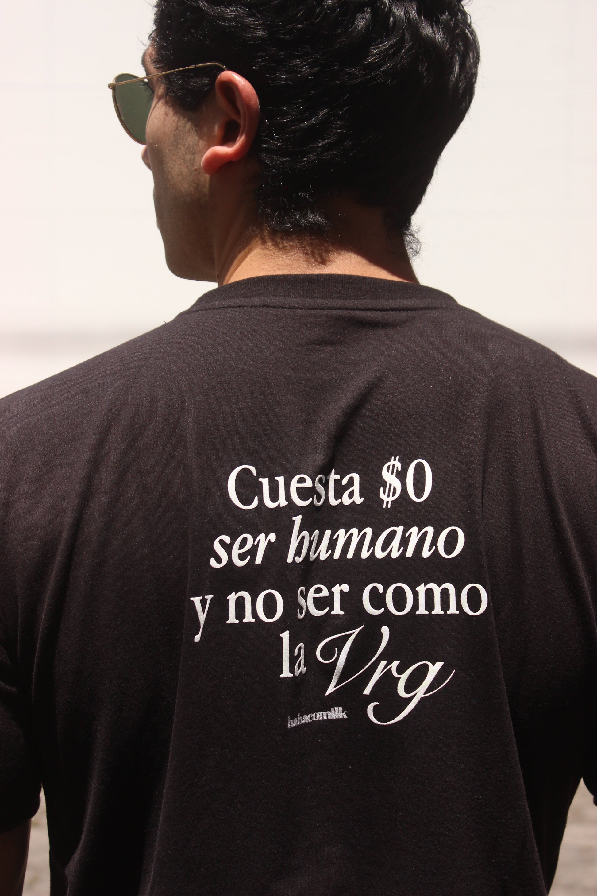 Camiseta cuesta $0 ser humano y no ser como la Vrg